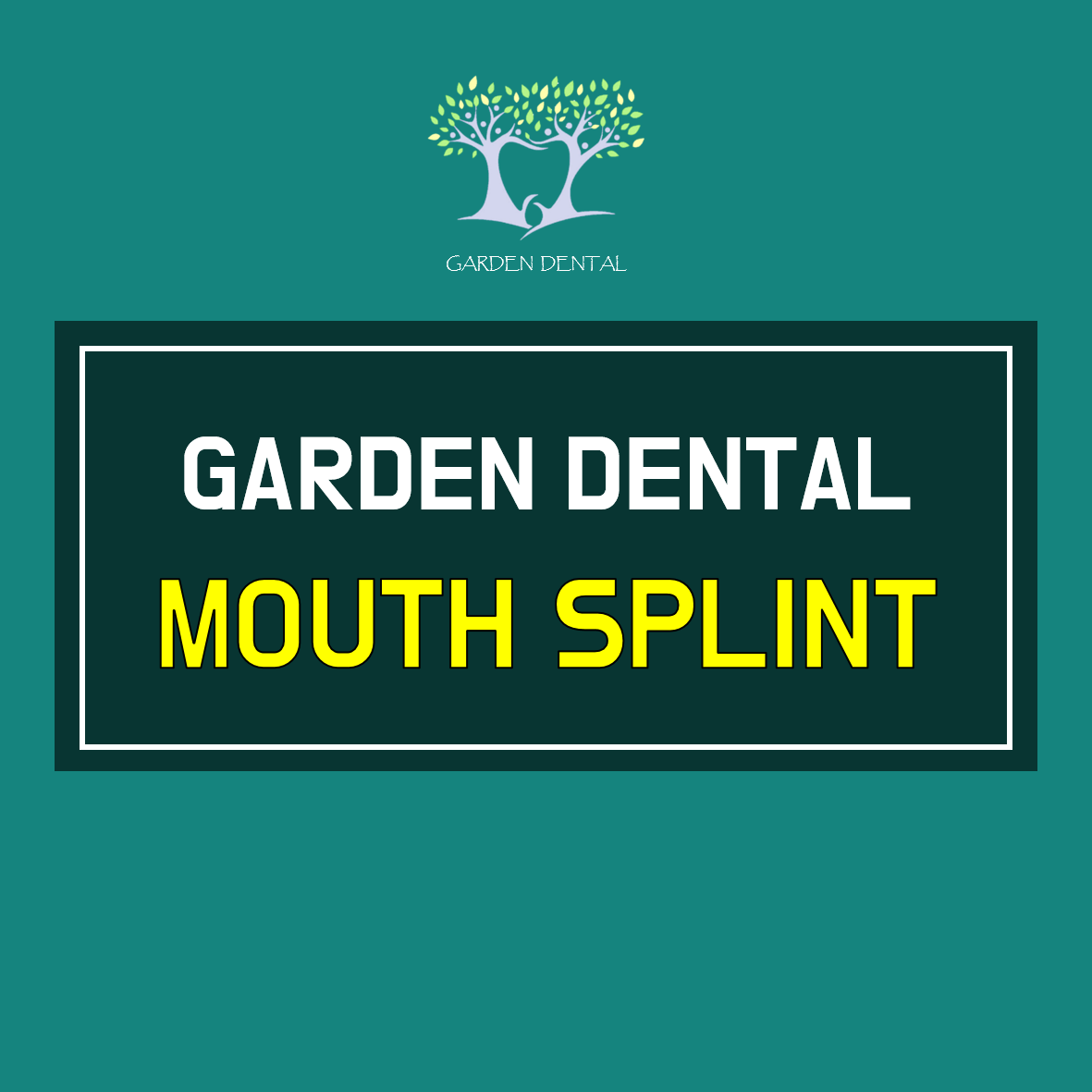 Garden Dental Mouth Splint